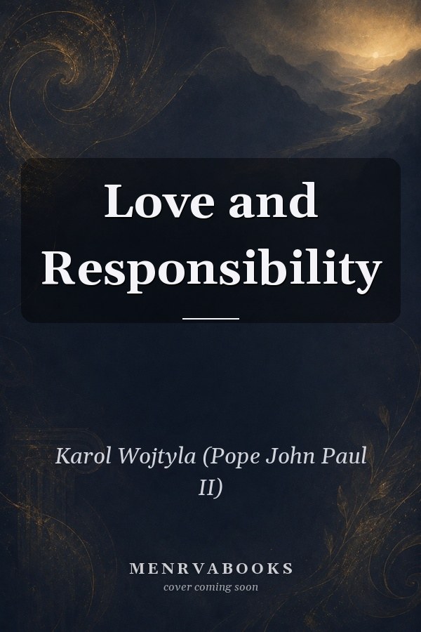 Love and Responsibility