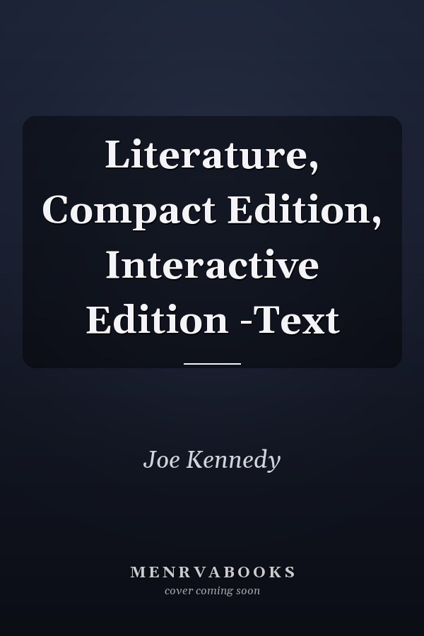 Literature, Compact Edition, Interactive Edition -Text