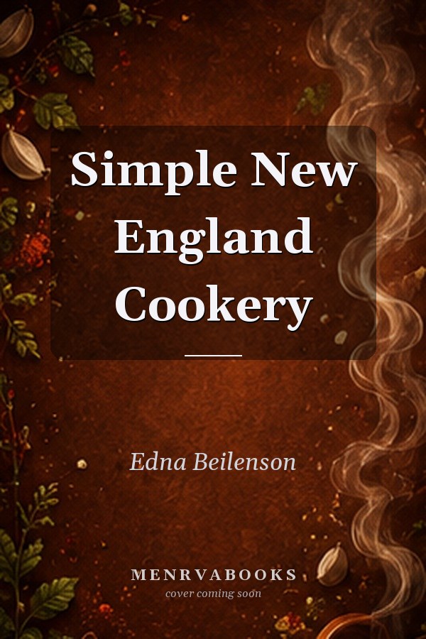 Simple New England Cookery