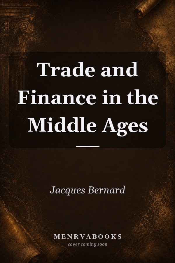 Trade and Finance in the Middle Ages