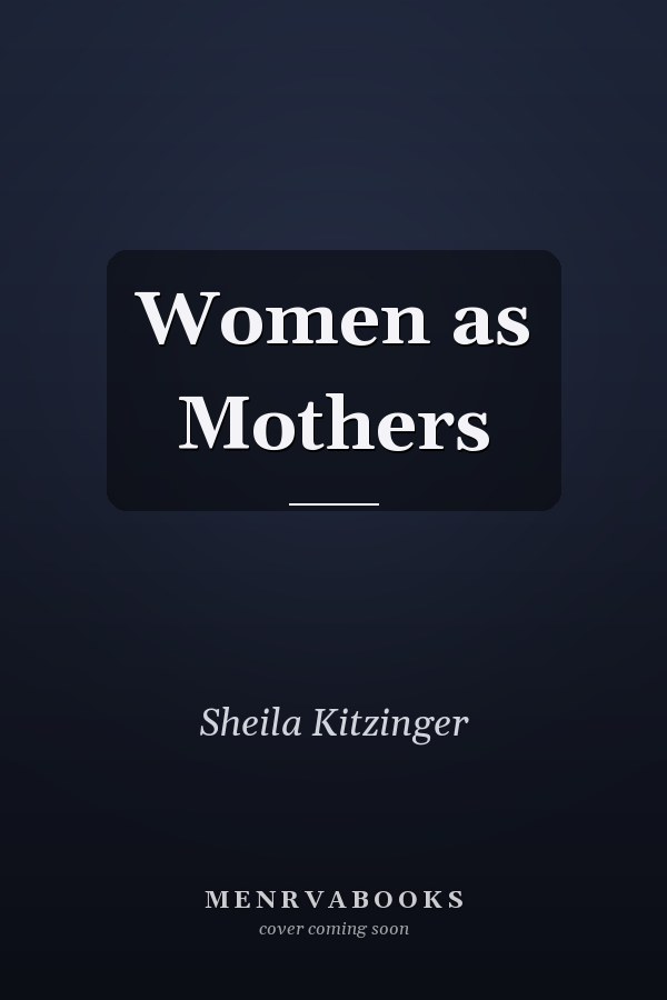 Women as Mothers