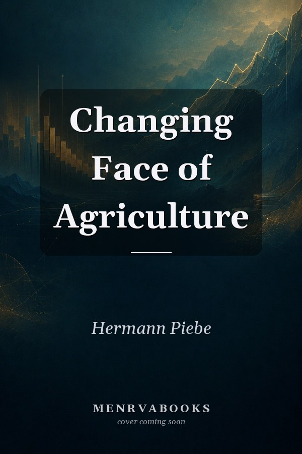 Changing Face of Agriculture