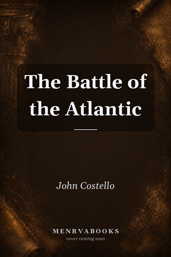 The Battle of the Atlantic