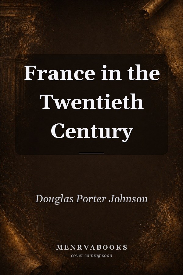 France in the Twentieth Century