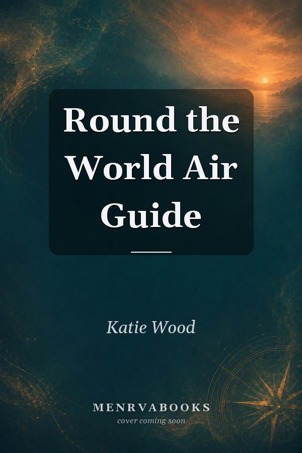Round the World Air Guide