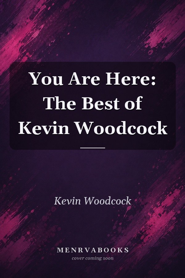 You Are Here: The Best of Kevin Woodcock