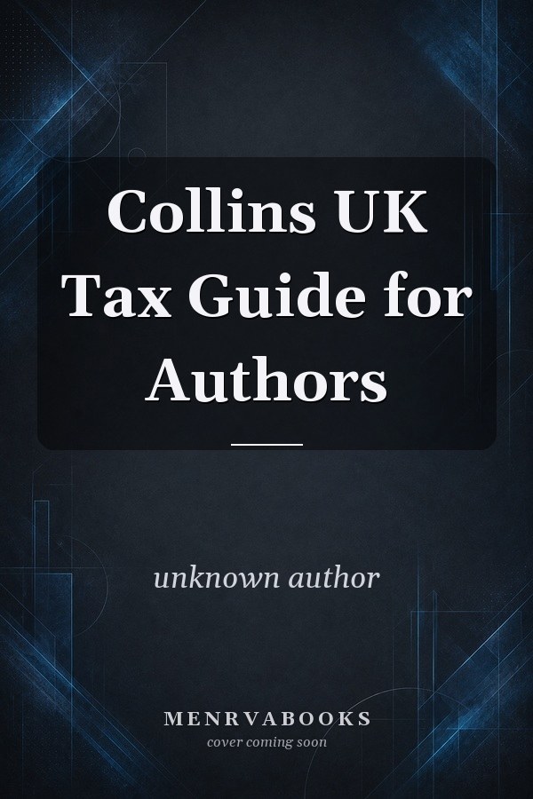 Collins UK Tax Guide for Authors