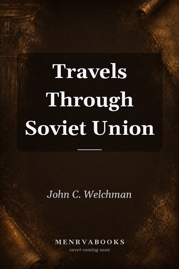 Travels Through Soviet Union