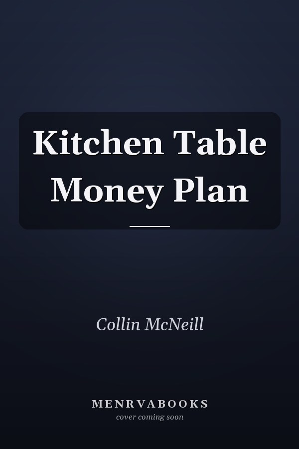 Kitchen Table Money Plan