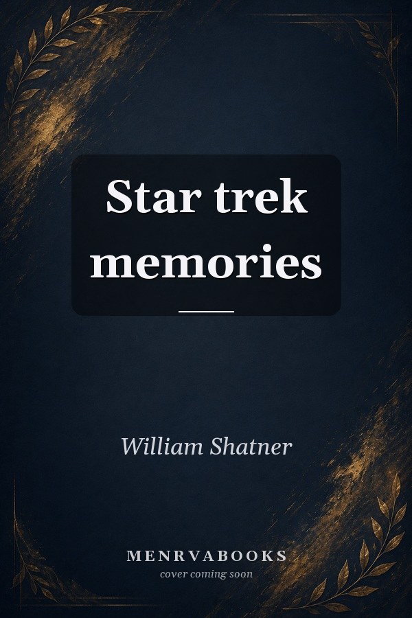 Star trek memories