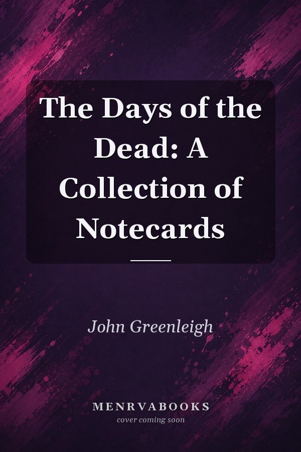 The Days of the Dead: A Collection of Notecards