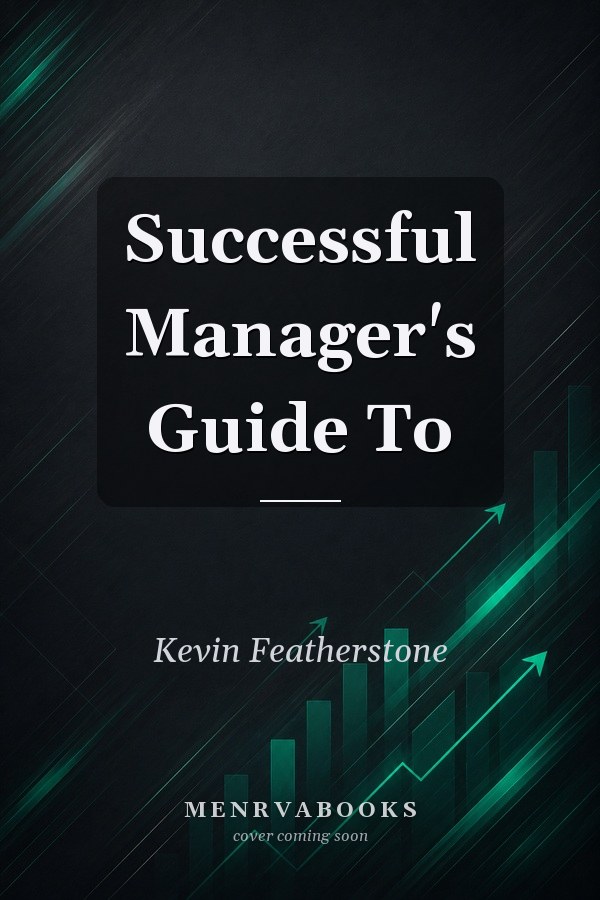 Successful Manager's Guide To