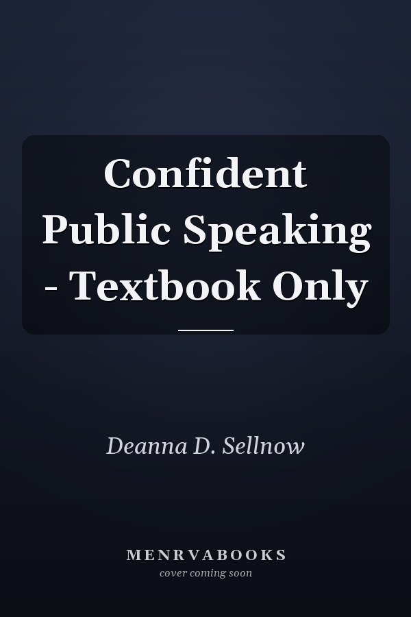 Confident Public Speaking - Textbook Only