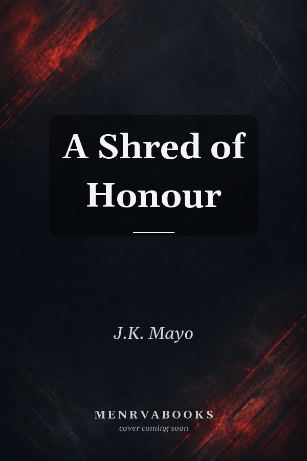A Shred of Honour