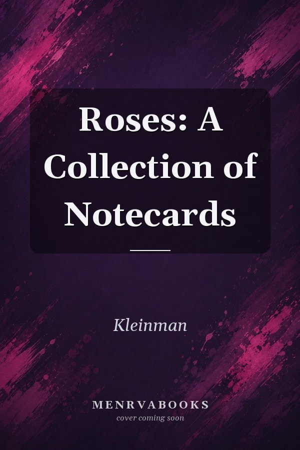 Roses: A Collection of Notecards