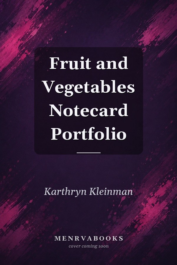 Fruit and Vegetables Notecard Portfolio