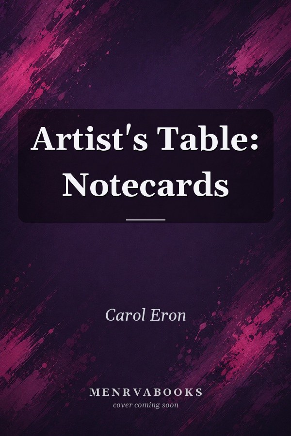 Artist's Table: Notecards