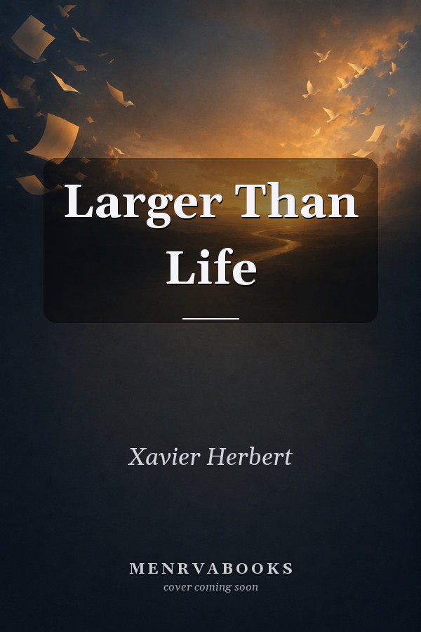 Larger Than Life