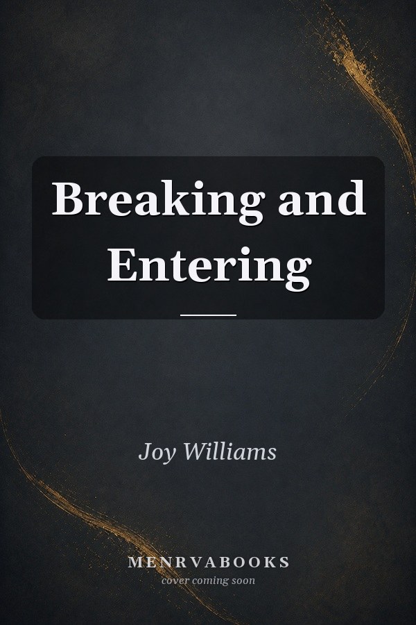 Breaking and Entering