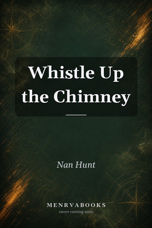 Whistle up the Chimney Oe