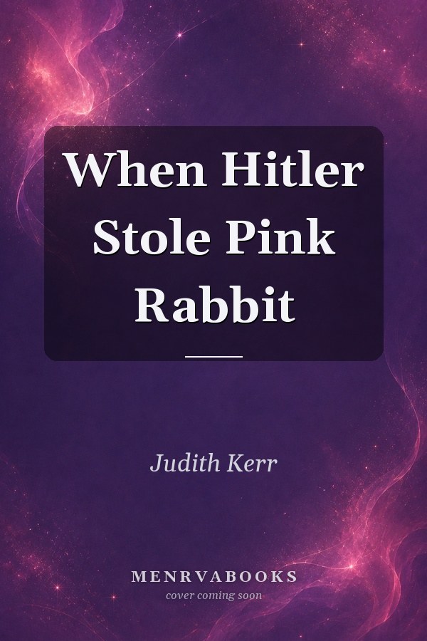 When Hitler Stole Pink Rabbit