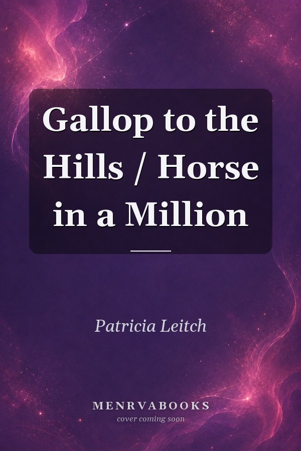 Gallop to the Hills / Horse in a Million