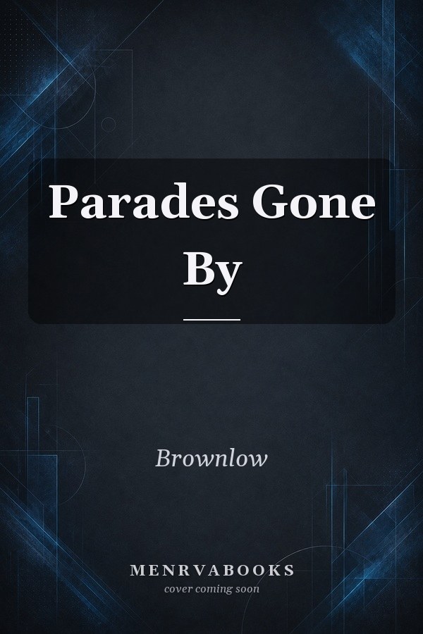 Parades Gone By
