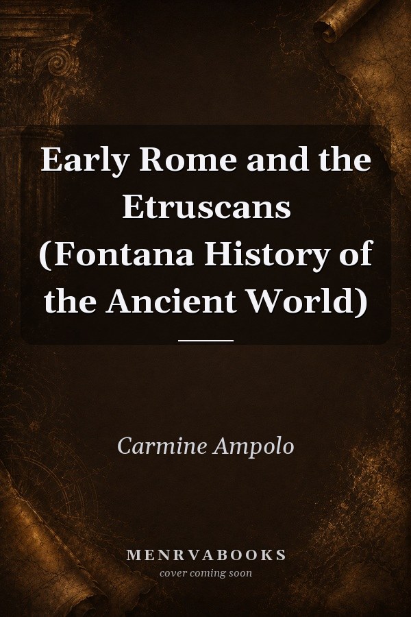 Early Rome and the Etruscans
