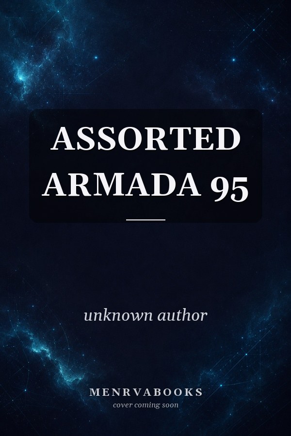 ASSORTED ARMADA 95