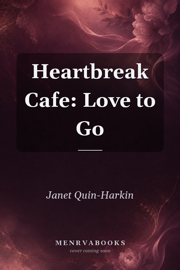 Heartbreak Cafe: Love to Go