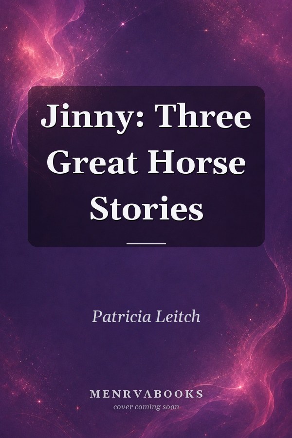 Jinny: Three Great Horse Stories