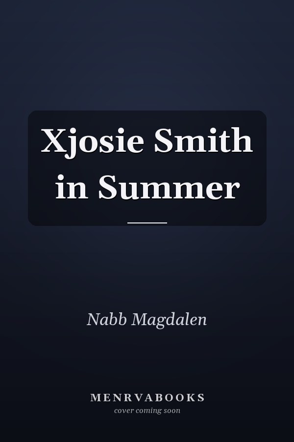 Xjosie Smith in Summer