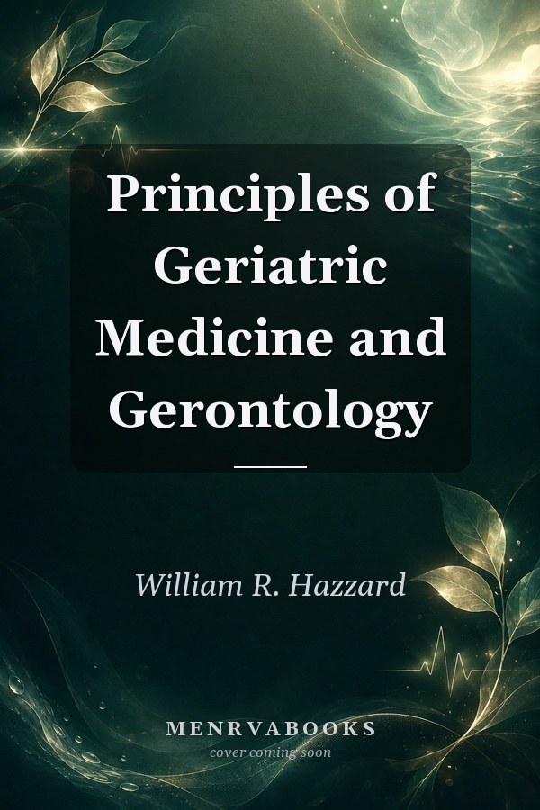 Principles of Geriatric Medicine and Gerontology