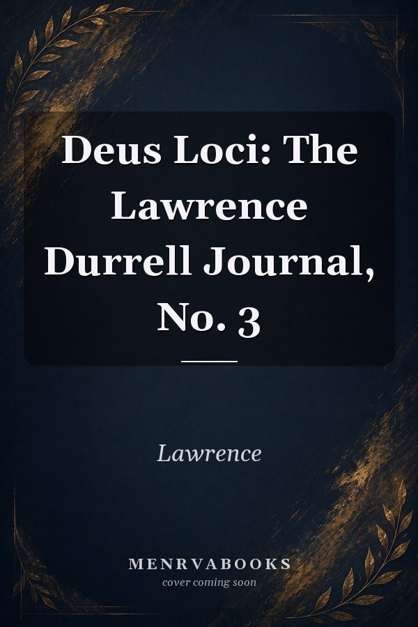 Deus Loci The Lawrence Durrell Journal Ns3 1994