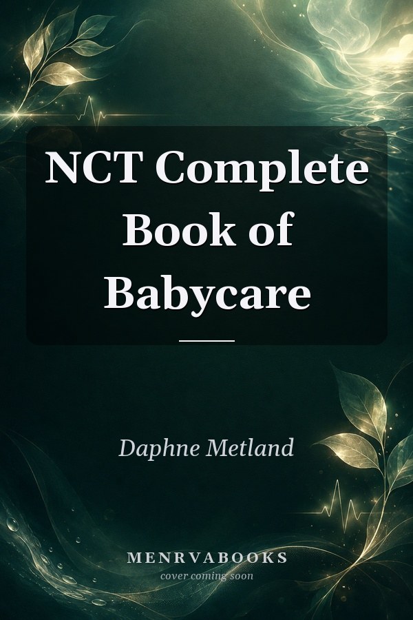 NCT Complete Book of Babycare