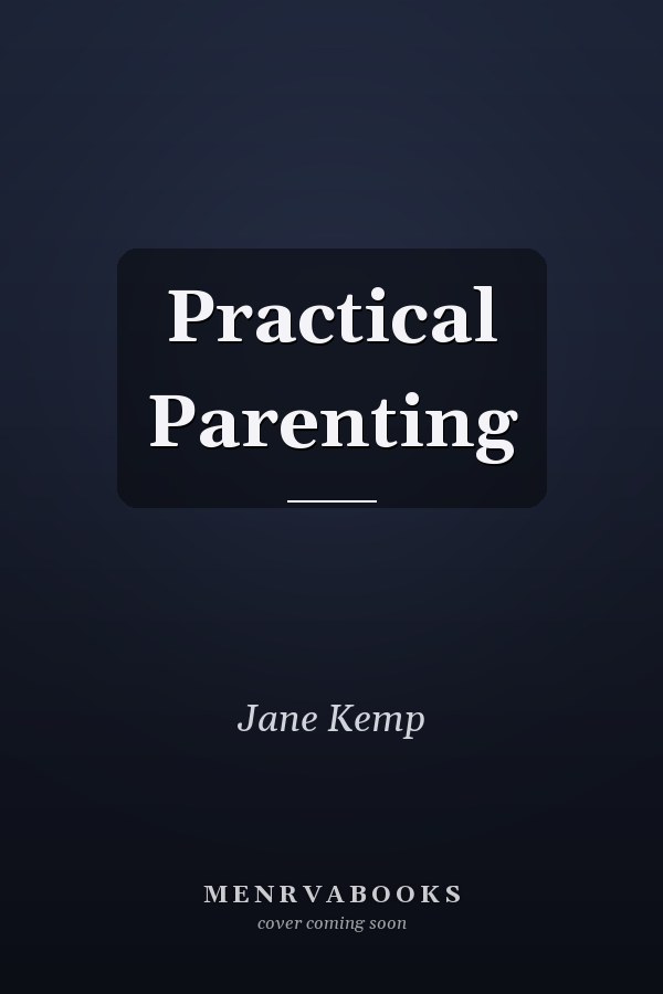 Practical Parenting
