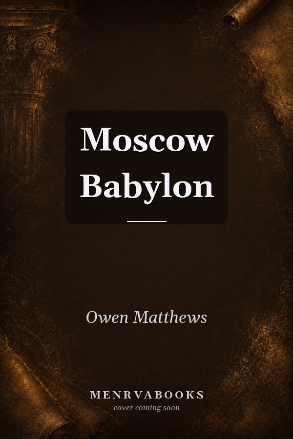Moscow Babylon
