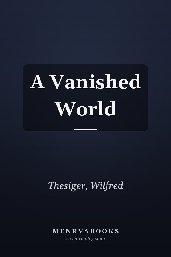 A Vanished World