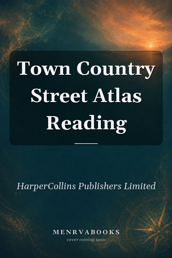 Town Country Street Atlas: Reading
