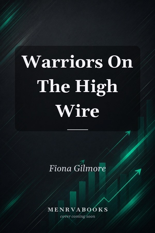 Warriors on the High Wire