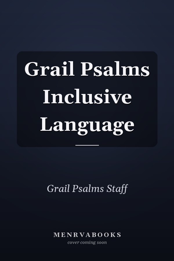 Grail Psalms Inclusive Language