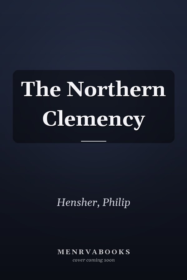 The Northern Clemency