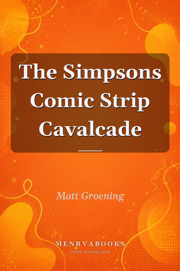 The Simpsons Comic Strip Cavalcade