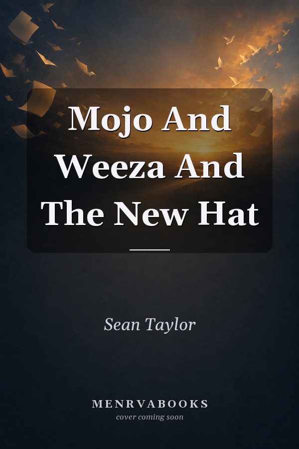 Mojo And Weeza And The New Hat