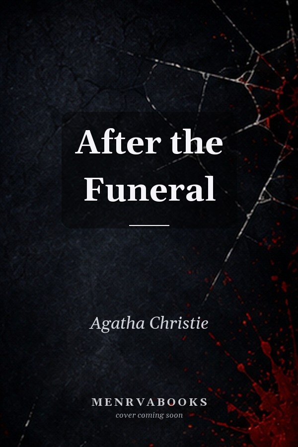 After the Funeral Complete & Unabridged