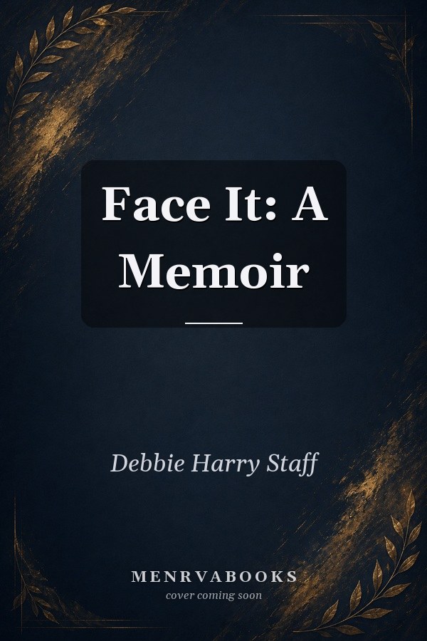 Face It: A Memoir