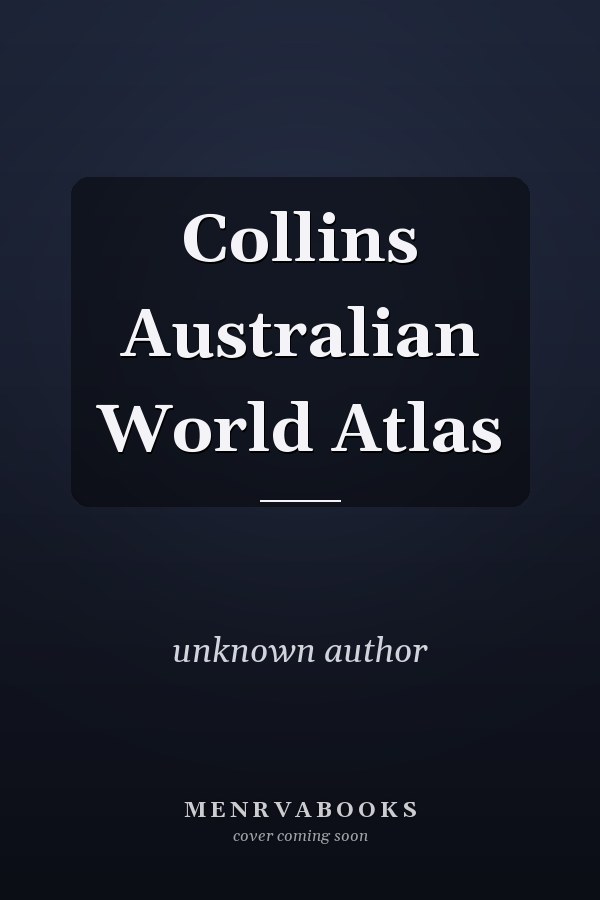 Collins Australian World Atlas