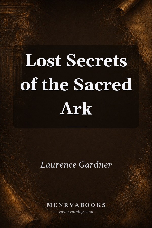 Lost Secrets of the Sacred Ark