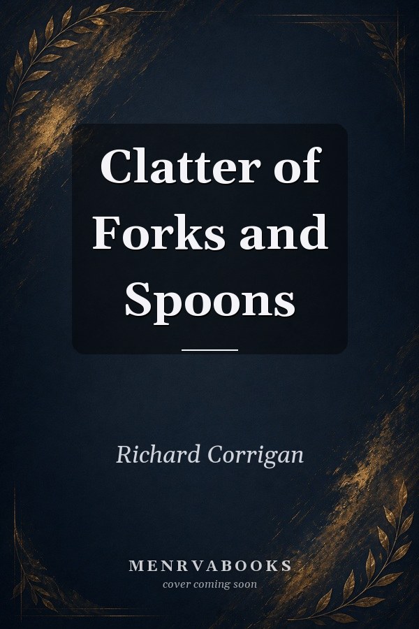 Clatter of Forks and Spoons