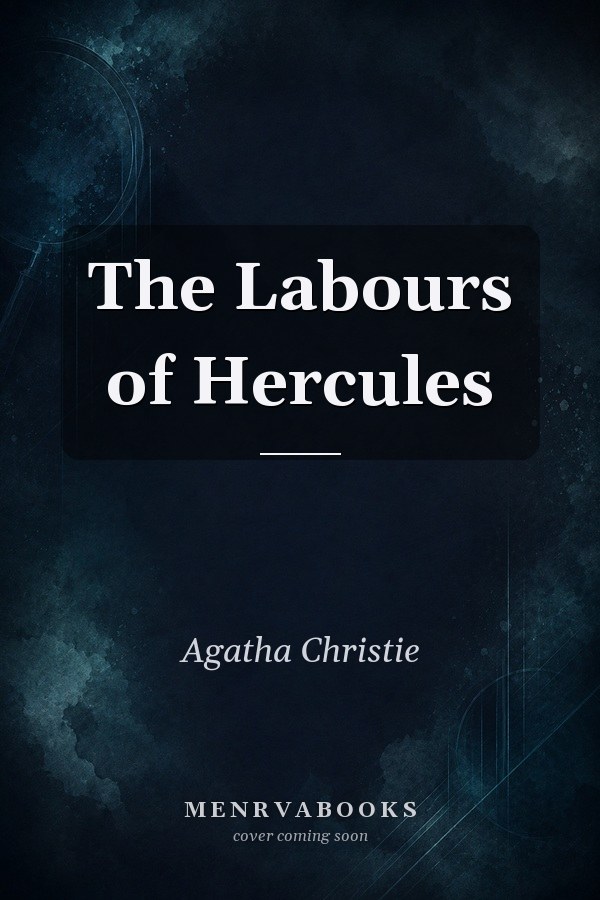 The Labours of Hercules